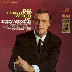 The Everlovin’ World of Eddy Arnold
