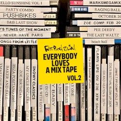 Everybody Loves a Mixtape, Vol. 2: Party Re-Edits
