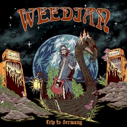 Weedian: Trip to Germany