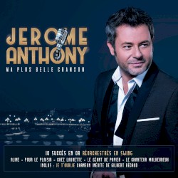 Ma plus belle chanson (10 succès en or réorchestrés en Swing)