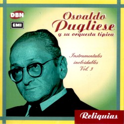 Reliquias: Instrumentales inolvidables, vol. 3