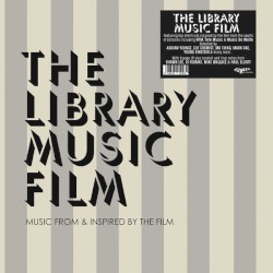 The Library Music Film - Music From & Inspired By The Film