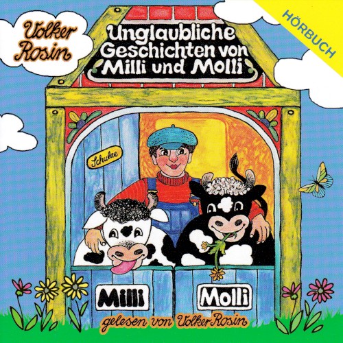 Unglaubliche Geschichten von Milli und Molli