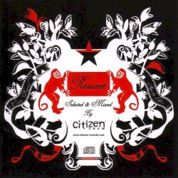 Résumé: Selected & Mixed by Citizen Crew