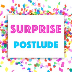 Surprise Postlude