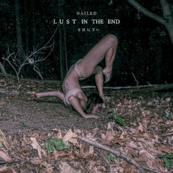 Lust in the End