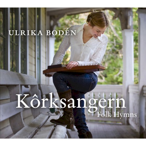 Kôrksangern - Folk Hymns