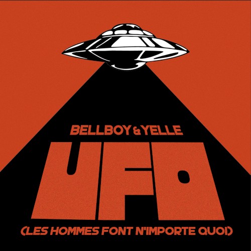 UFO (Les hommes font n’importe quoi)