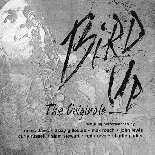 Bird Up-The Originals