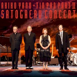 矢野顕子＋TIN PAN PART II さとがえるコンサート
