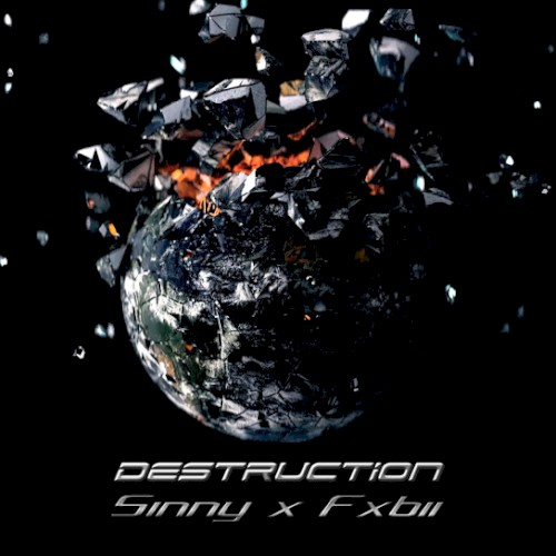 Destruction