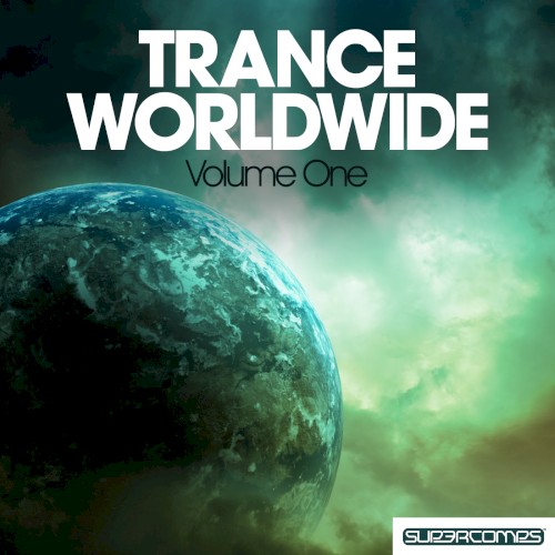 Trance Worldwide Vol. One