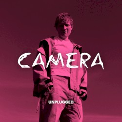 Camera (Unplugged)