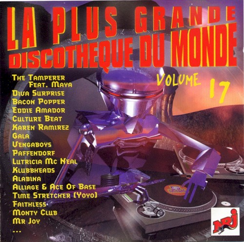 La Plus Grande Discothèque Du Monde Vol.17
