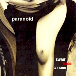 Sweat Blood & Tears