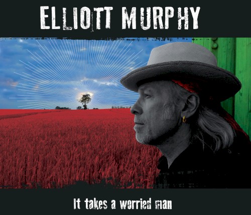 It Takes A Worried Man