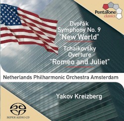 Dvořák: Symphony no. 9 "New World" / Tchaikovsky: Ouverture "Romeo and Juliet"