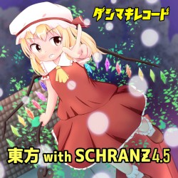 東方 with SCHRANZ4.5