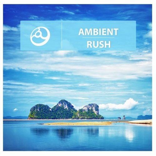 Ambient Rush