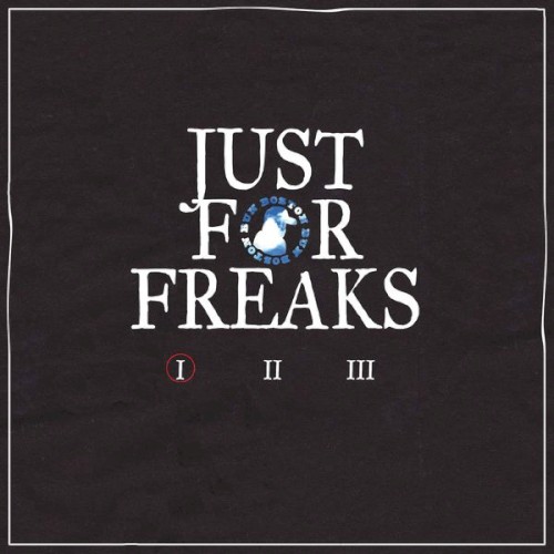 Just For Freaks, Vol. 1