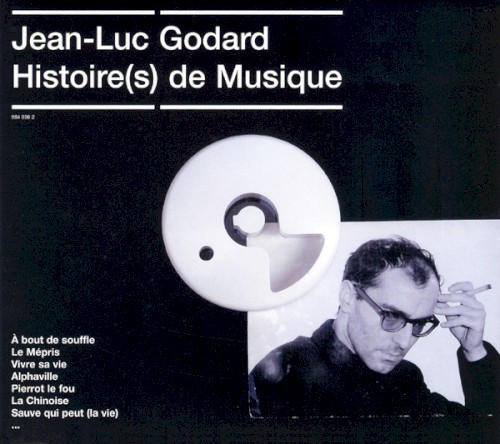 Jean-Luc Godard : Histoire(s) de musique
