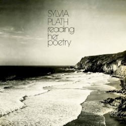 Sylvia Plath Reading Her Poetry