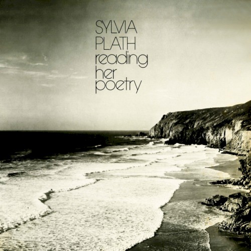 Sylvia Plath Reading Her Poetry