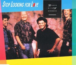 Stop Looking for Love
