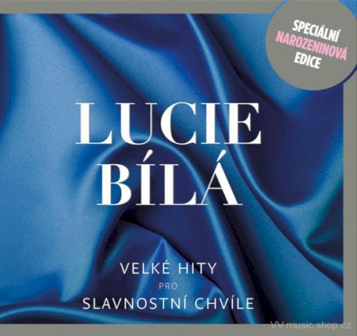 Velké hity pro slavnostní chvíle (speciální narozeninová edice)