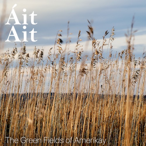 The Green Fields of Amerikay