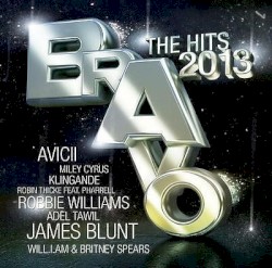 Bravo: The Hits 2013
