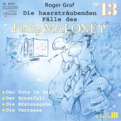 Die haarsträubenden Fälle des Philip Maloney, N° 13