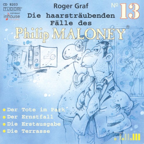 Die haarsträubenden Fälle des Philip Maloney, N° 13