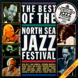 The Best of the North Sea Jazz Festival, Volume 1
