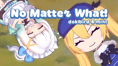 No Matter What