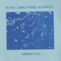 Barely Mixed, No Master - Summer 2015