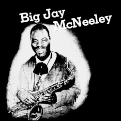 Presenting Big Jay McNeely
