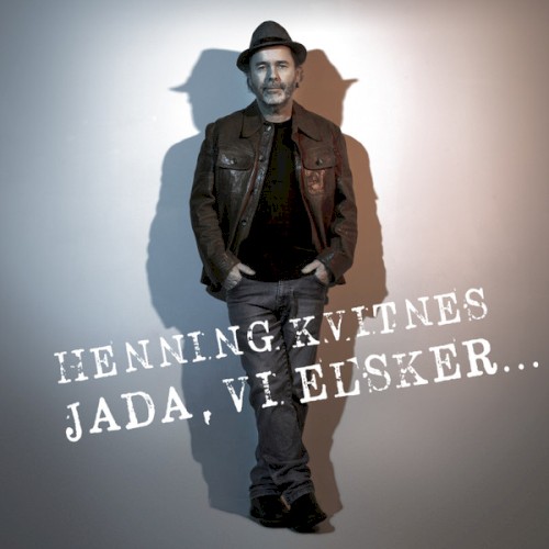 Jada, vi elsker...