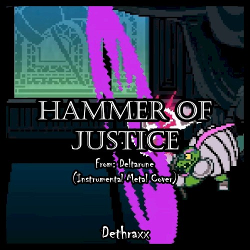 Hammer of Justice (From “Deltarune”)