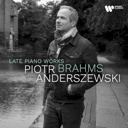 Late Piano Works