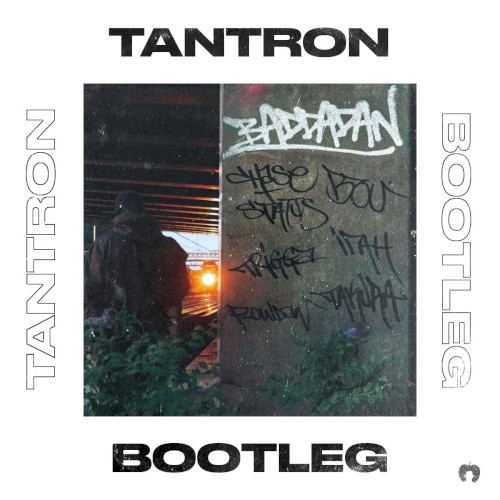 Baddadan (TANTRON bootleg)