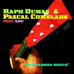 Le chanson douce