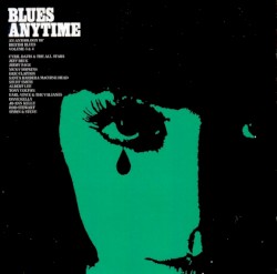 Blues Anytime – An Anthology of British Blues, Volume 3 & 4