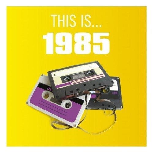 This Is… 1985