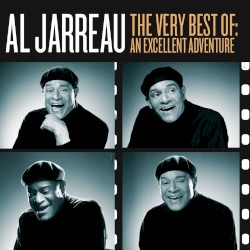 The Very Best of Al Jarreau: An Excellent Adventure