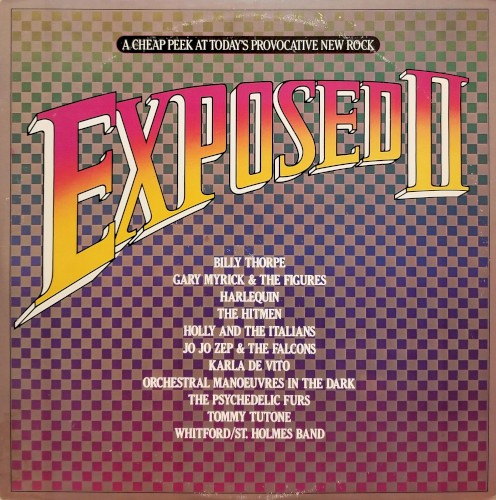 Exposed II: A Cheap Peek at Today’s Provocative New Rock