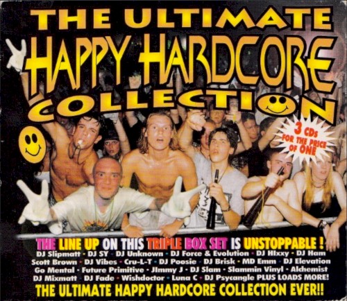 The Ultimate Happy Hardcore Collection