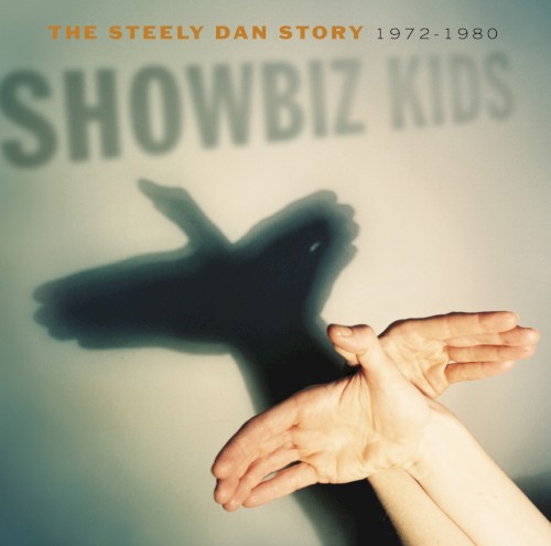 Showbiz Kids: The Steely Dan Story 1972–1980