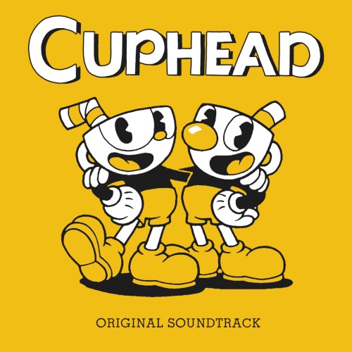 Cuphead: Original Soundtrack