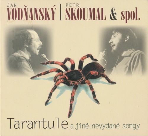 Tarantule a jiné nevydané songy